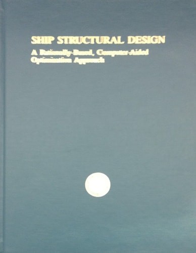 Ship Structural Design/With Supplement by Hughes, Owen F., Good Book