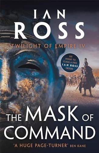The Mask of Command (Twilight of Empire) by Ross, Ian Book The Fast FreeFREE US DELIVERY | ISBN: 1784975273 | Quality Books