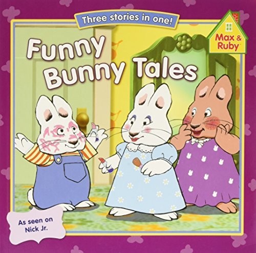 Funny Bunny Tales (Max and Ruby), Grosset & Dunlap