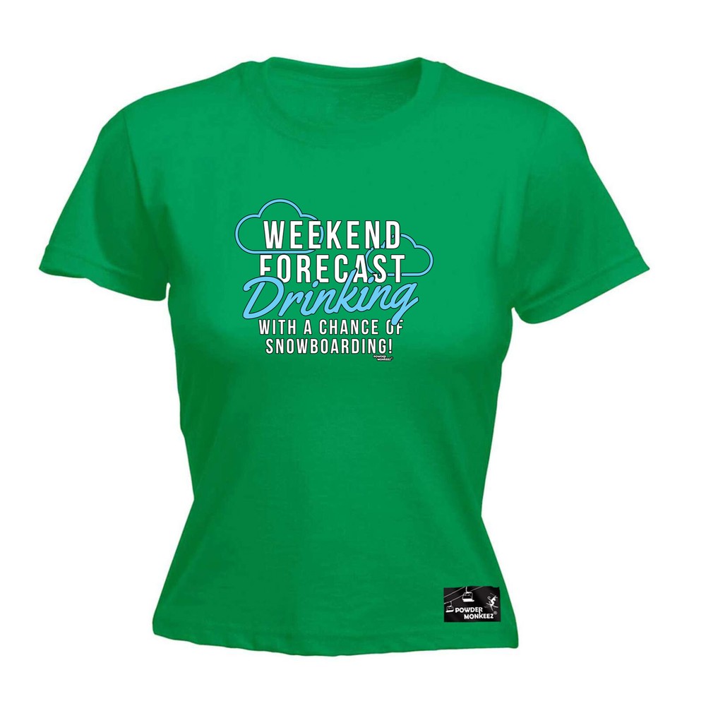 Winter Sports Pm Weekend Forecast Drinking Snowbo - Womens T Shirt Funny T-Shirt