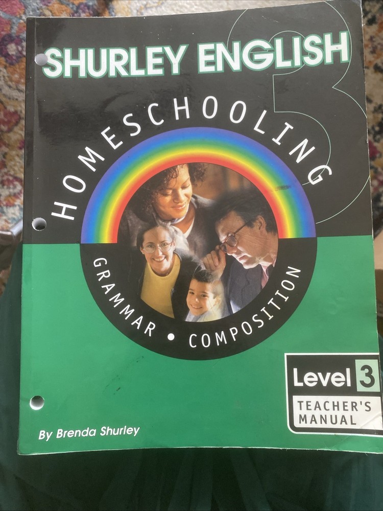 Shurley English Homeschooling Level 3: Grammar Composition Teacher's Manual