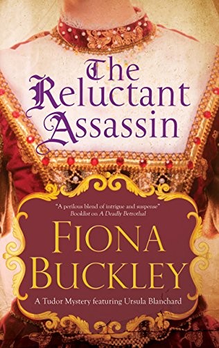 The Reluctant Assassin: An Elizabethan... by Buckley, Fiona Paperback / softbackFREE US DELIVERY | ISBN: 1780295855 | Quality Books