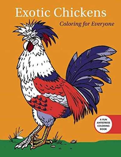 Exotic Chickens: Coloring for - Paperback, by Racehorse Publishing - Very Good o