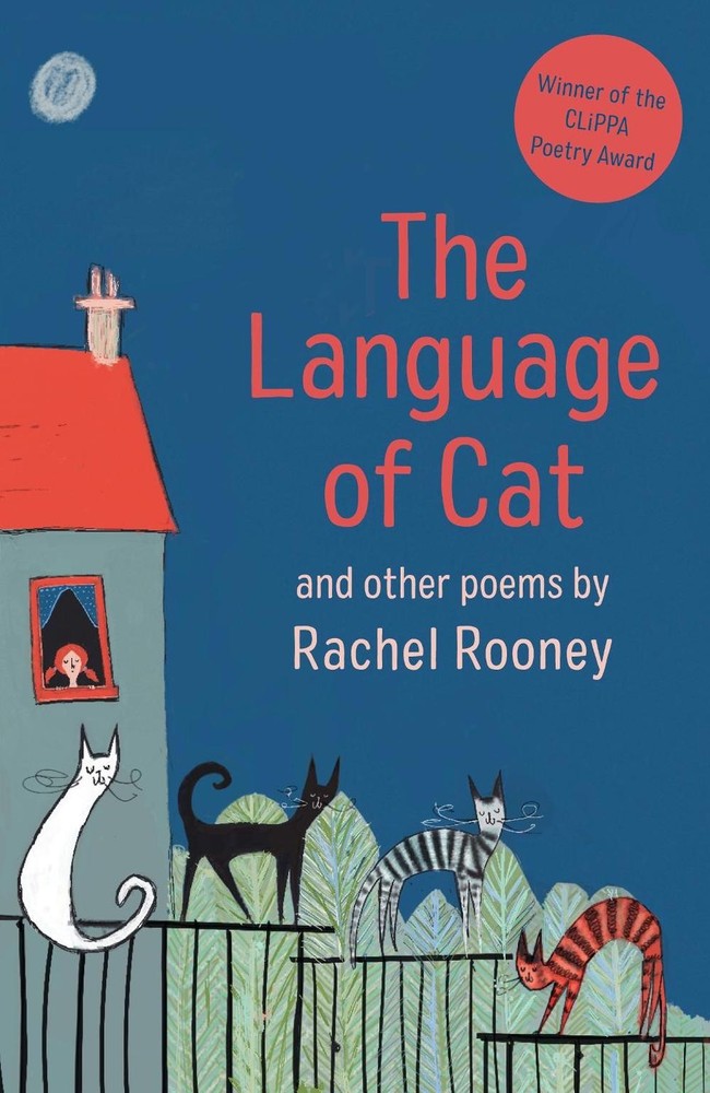 The Language of Cat: Poems by Rachel Rooney Paperback Book