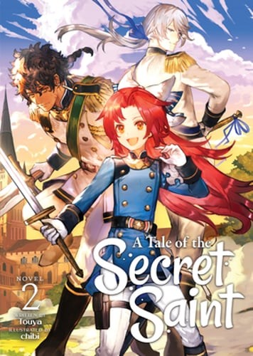 A Tale of the Secret Saint (Light Novel) Vol. 2 by Touya: New