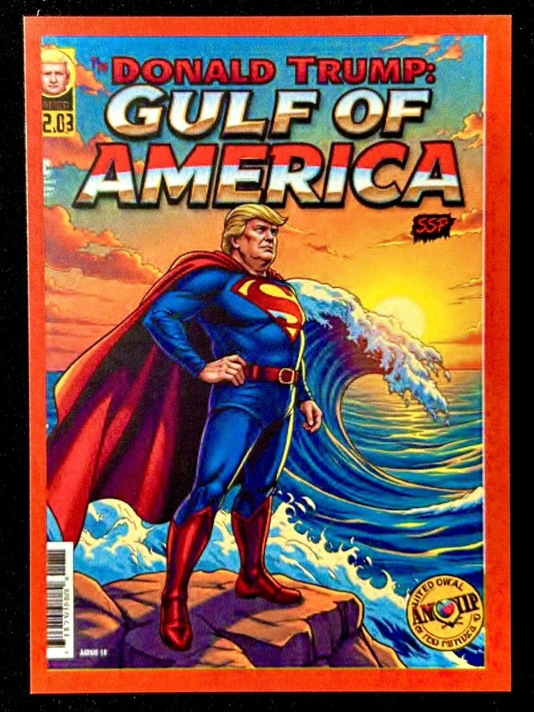 Donald Trump Custom Heat Anime MAGA GULF OF AMERICA CARD - Superman Limited SSP