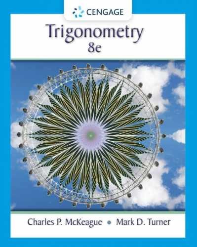 Trigonometry - Hardcover, by McKeague Charles; Turner Mark - Very Good