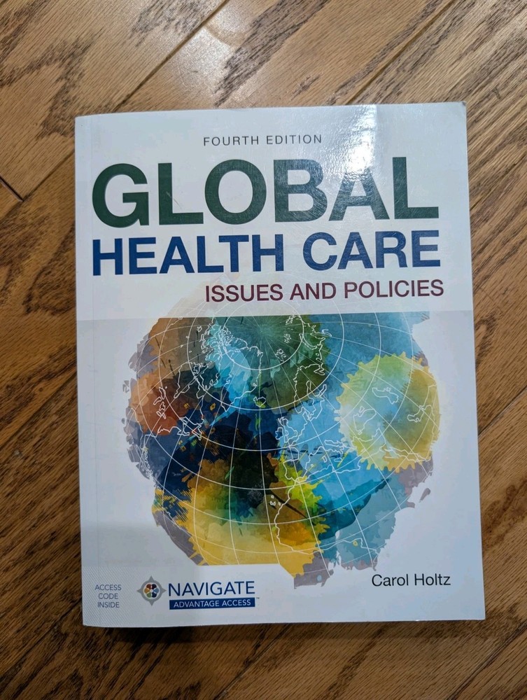 Global Health Care: Issues and Policies - Paperback By Holtz, Carol - GOOD