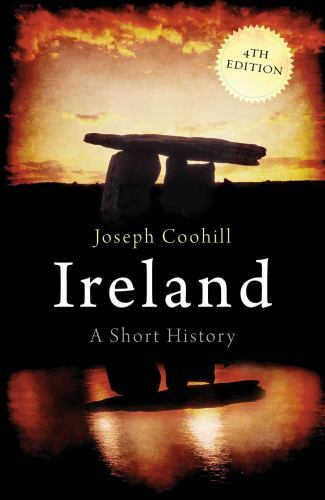 Ireland : A Short History, Paperback by Coohill, Joseph, Used Good Condition,...