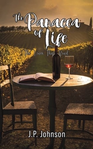 The Panacea of Life: The Vines That Bind by J.P. Johnson: New