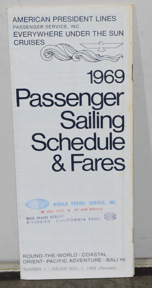AMERICAN PRESIDENT LINES Passenger Sailing Schedule & Fares 1969 BROCHURE Ship