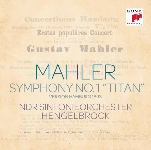 Thomas Hengelbrock / Ndr Sinfonieorchester Mahler: Symphony No. 1 