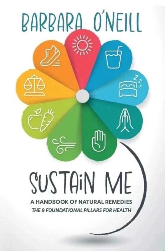 Sustain Me Barbara O'Neill A Handbook of Natural Remedies The 9 Foundational US