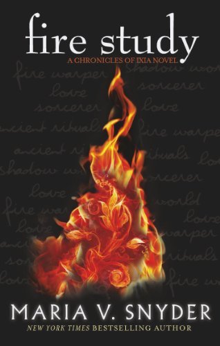 Fire Study By Maria V. Snyder