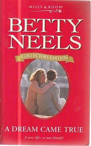 A Dream Came True (Betty Neels Collector's Editions) by Neels, Betty PaperbackFREE US DELIVERY | ISBN: 0263799093 | Quality Books