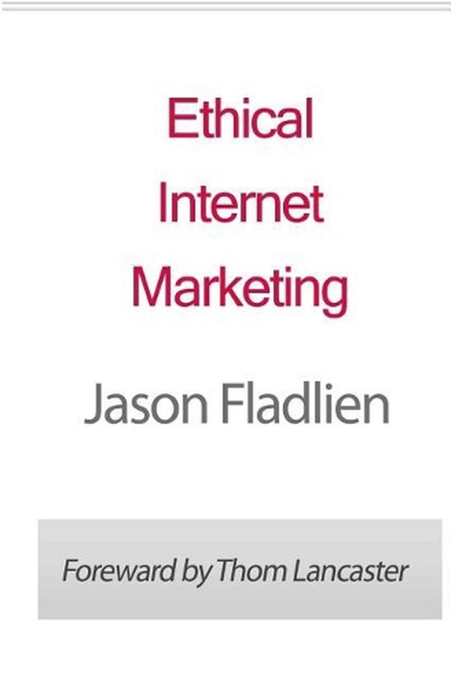 Ethical Internet Marketing by Jason Fladlien (English) Paperback Book
