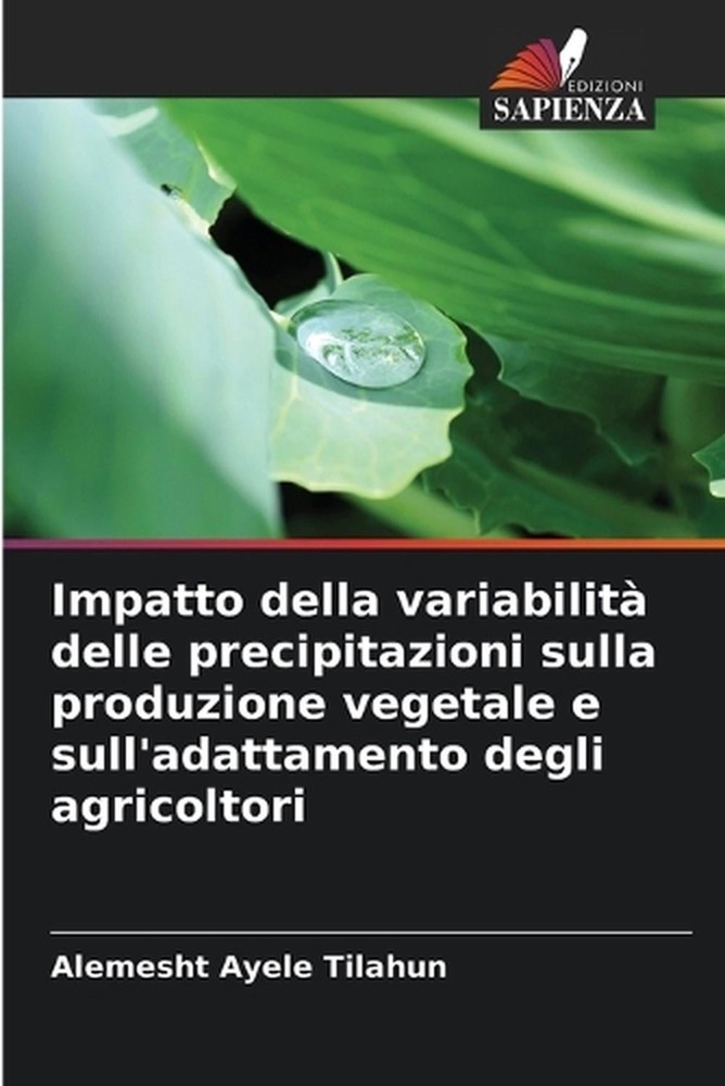 Impatto della variabilit delle precipitazioni sulla produzione vegetale e sull'a