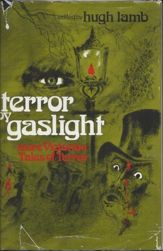 Terror by Gaslight: More Victorian Tales of Terror by , Good Book
