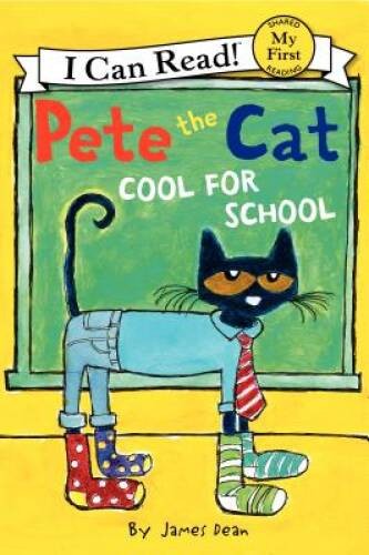 Pete the Cat: Too Cool for School (My First I Can Read) - Hardcover - ACCEPTABLE