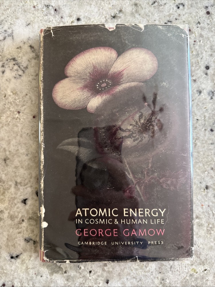 Vintage 1947 Atomic Energy 1st Edition by George Gamow HCDJ +Jacket Protector