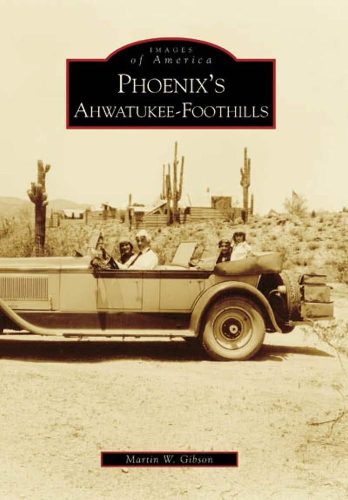 NEW Arcadia Publishing Phoenix's Ahwatukee-Foothills, AZ 9780738548555 Images of