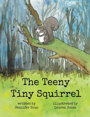 The Teeny Tiny Squirrel
