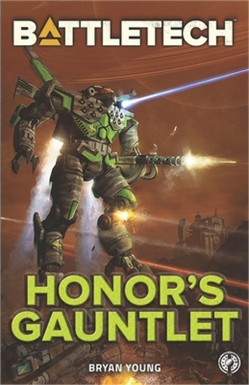 BattleTech: Honor's Gauntlet (Paperback or Softback)