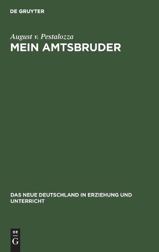 August V Pestalozza Mein Amtsbruder (Hardback)