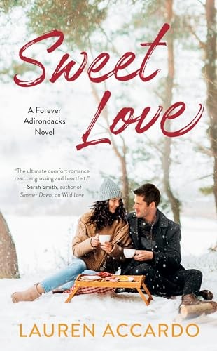 Sweet Love (Forever Adirondacks), Accardo, Lauren