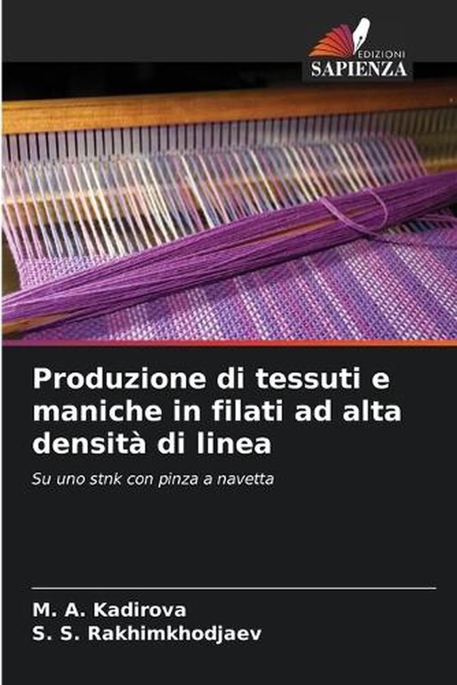 Produzione di tessuti e maniche in filati ad alta densit di linea by M.A. Kadiro