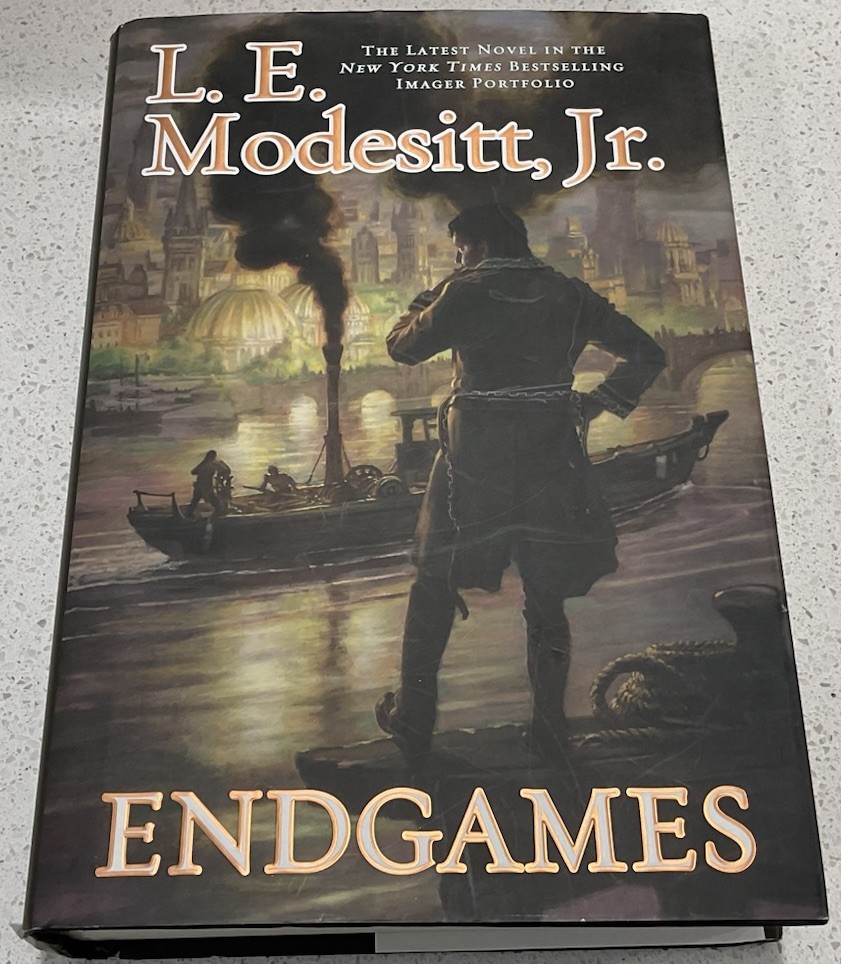 Endgames by L. E. Modesitt Jr. 2019 Hardcover