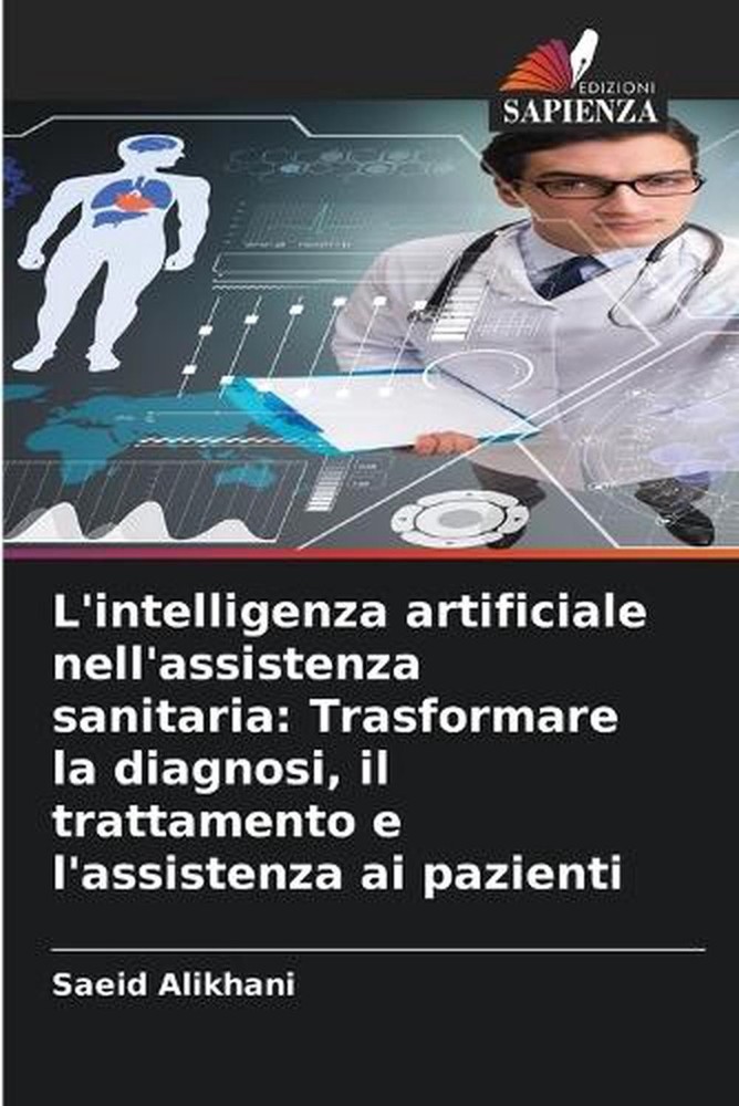 L'intelligenza artificiale nell'assistenza sanitaria: Trasformare la diagnosi, i