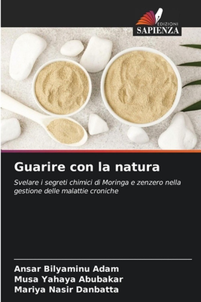 Guarire con la natura by Ansar Bilyaminu Adam (Italian) Paperback Book