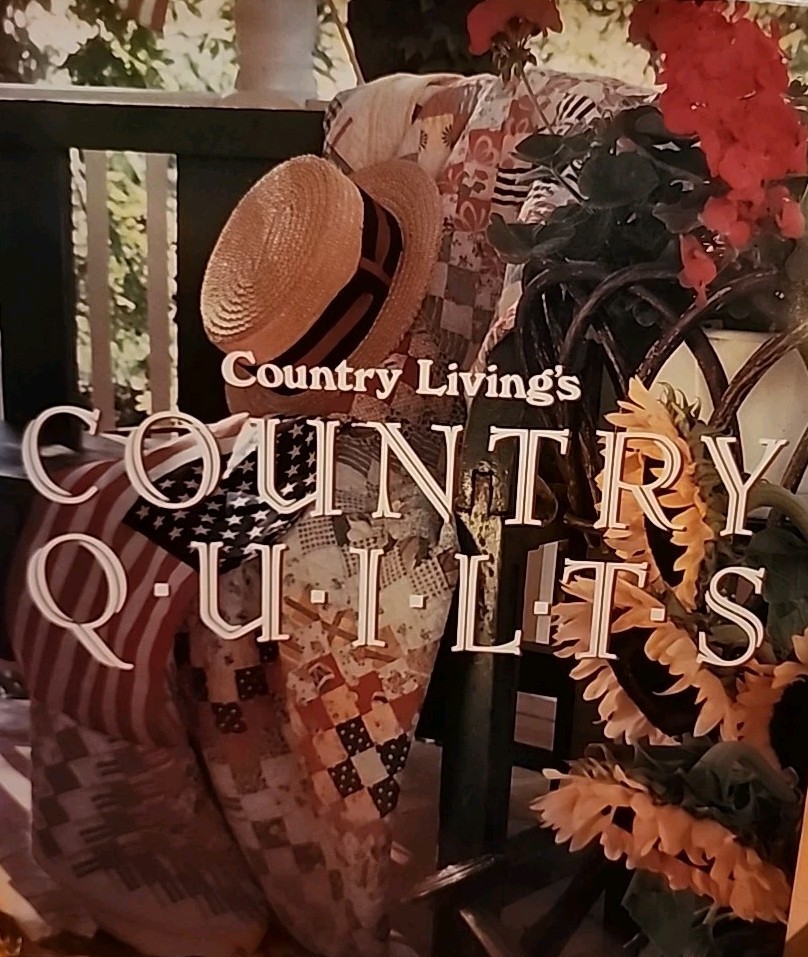 Country Living's Country Quilts by Mary Seehafer Sears (2001, Hardcover)