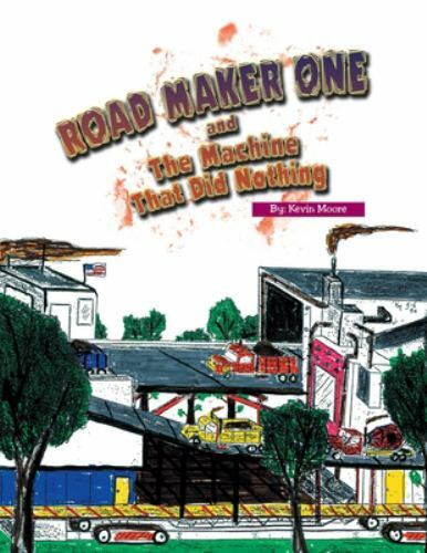Road Maker One, Paperback by Moore, Kevin, Like New Used, Free shipping in th...
