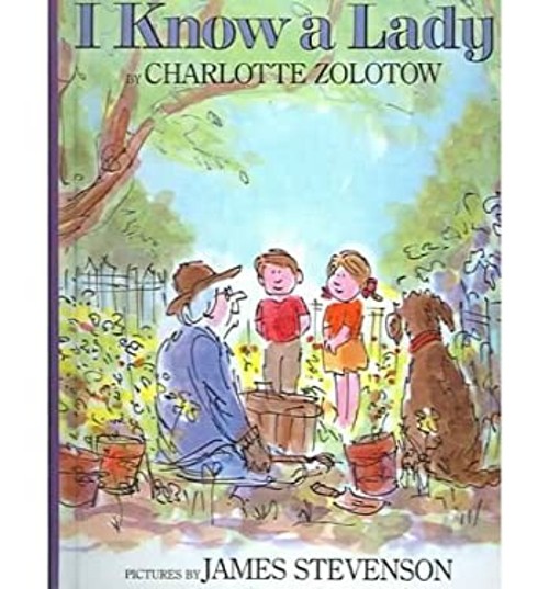 I Know a Lady Library Binding Charlotte ZolotowFree US Delivery | ISBN:0688038387