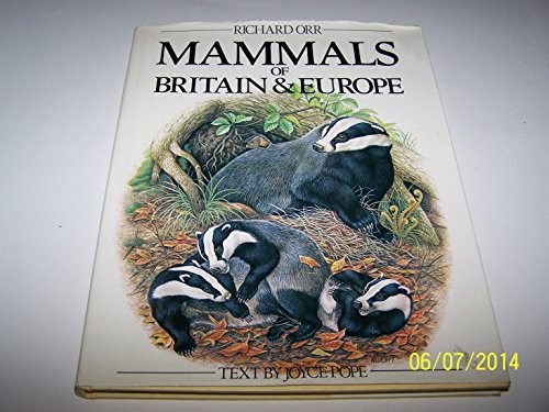 Mammals of Britain and Europe by Orr, Richard Hardback Book The Fast FreeFREE US DELIVERY | ISBN: 1850520690 | Quality Books