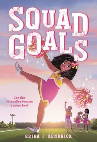 Squad Goals by Erika J Kendrick: Used