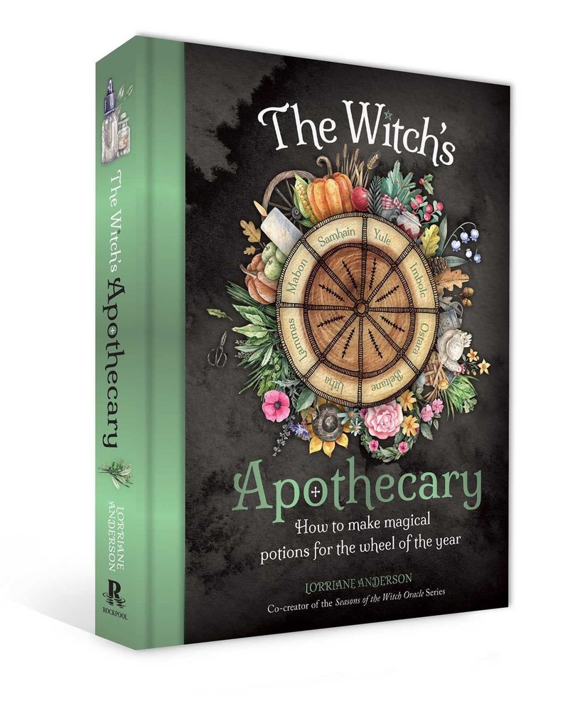 The Witch's Apothecary: Seasons of the Witch: Learn how to make magical potio...