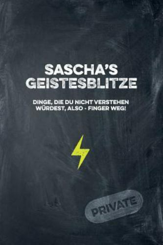 Sascha's Geistesblitze - Dinge, die du nicht verstehen würdest, also - Finger...