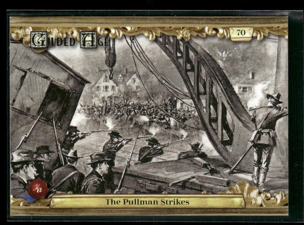 2023 Historic Autographs Gilded Age #70 The Pullman Strikes
