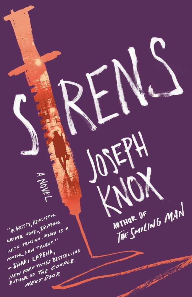 Sirens: A Novel by Joseph Knox (English) Paperback Book