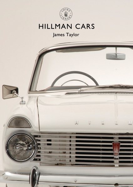 Hillman Cars, Paperback by Taylor, James, Brand New, Free shipping in the US