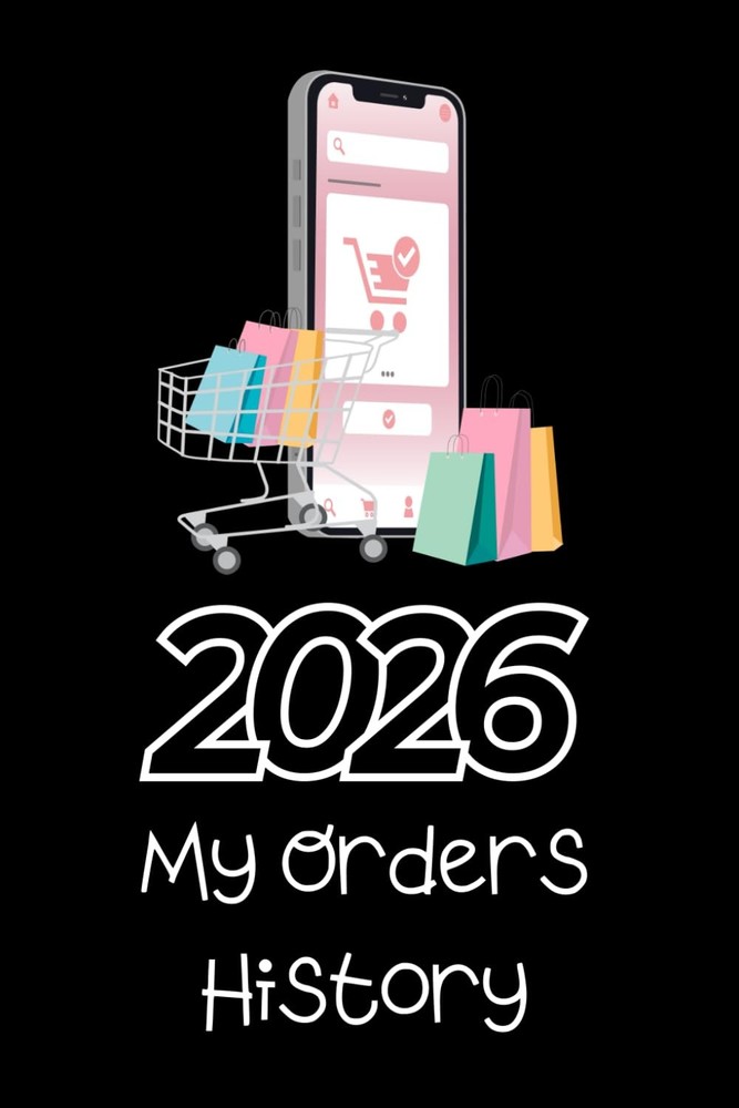 2026 my orders history: lined journal notebook