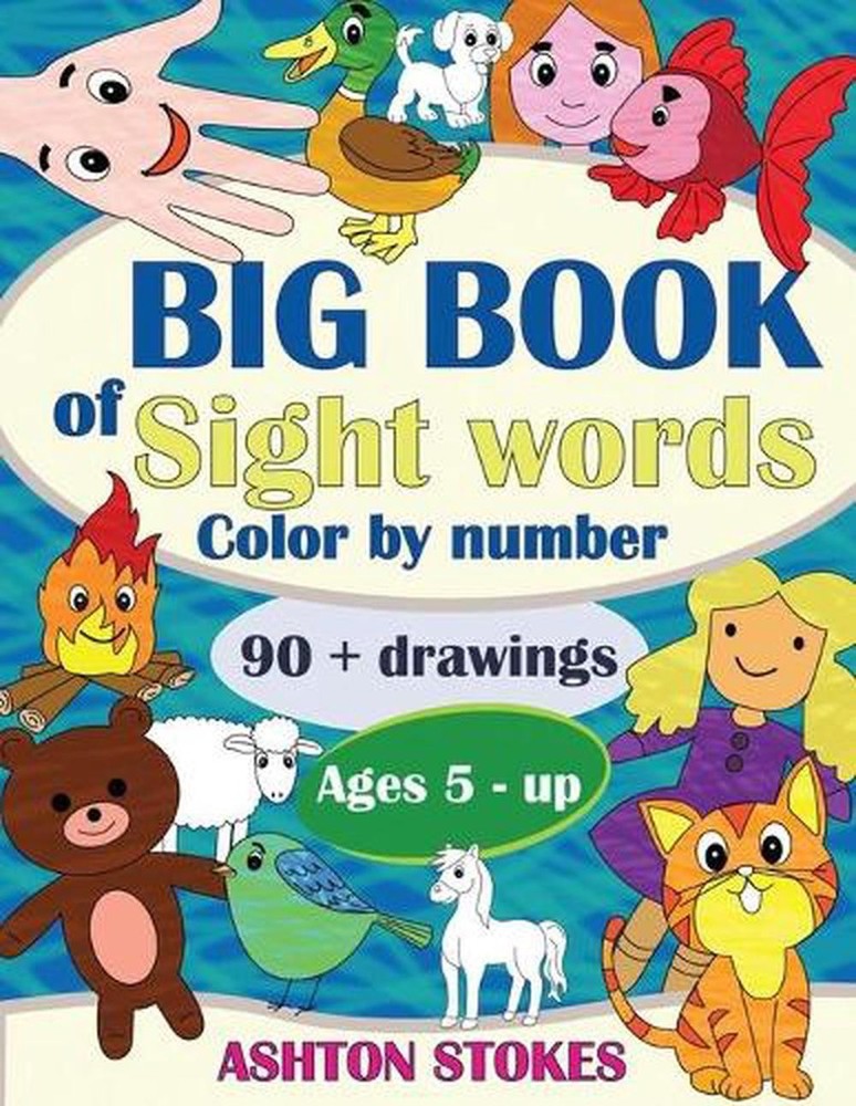 Big Book of Sight Words: Color by number by Ashton Stokes (English) Paperback Bo