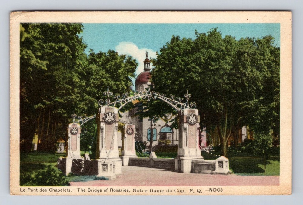 Notre Dame Du Cap Quebec-Canada, Bridge Of Rosaries, Antique, Vintage Postcard