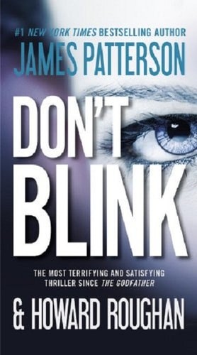 Don't Blink by Roughan, Howard,Patterson, James, Good Book