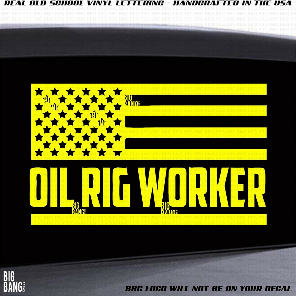 Badass Oil Rig Worker USA Flag Decal for Diesel Trucks - Proud American Sticker