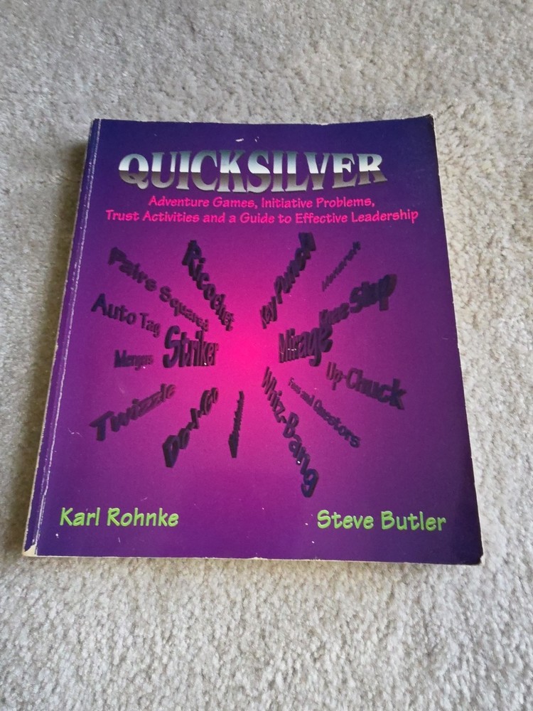 Quicksilver: Adventure Games, Initiative Problems, Trust Activities.