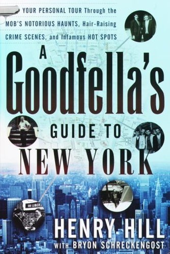 A Goodfella's Guide to New York by Hill, Henry Paperback Book The Fast FreeFREE US DELIVERY | ISBN: 0761515380 | Quality Books